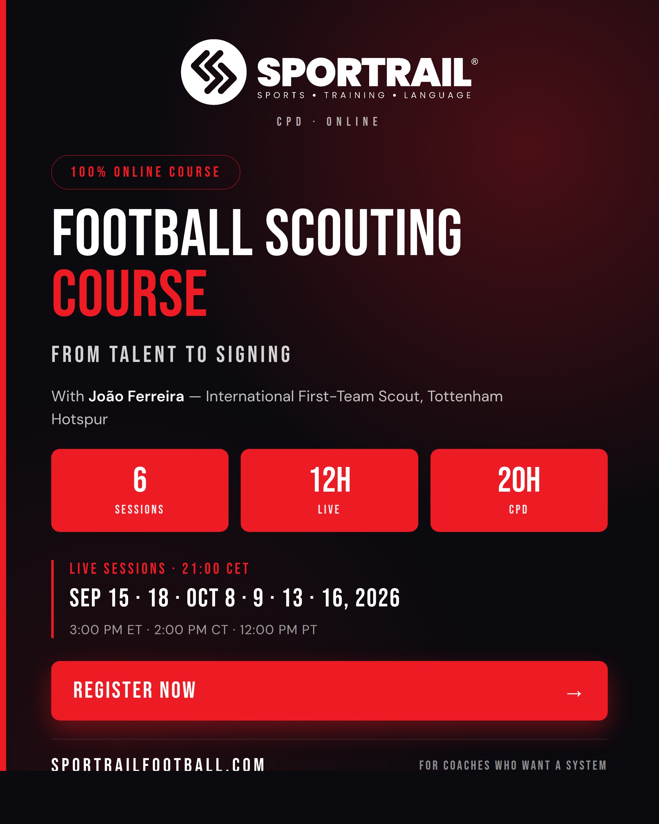 Football Scouting Course — Sportrail Football, 6 live sessions taught by João Ferreira (Tottenham Hotspur)